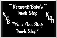 ~KenworthBabe's Truck Stop
